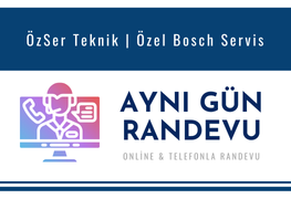 Menemen Bosch Servisi Çağırma ve Randevu Alma Süreci Nasıl İşlemektedir?